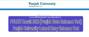 Panjab University Lateral Entry Entrance Test Results 2023
